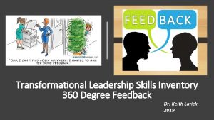 Transformational Leadership Skills Inventory 360 Degree Feedback Dr