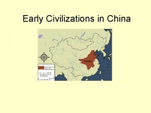 Early Civilizations in China Ch 2 Classical Civilization