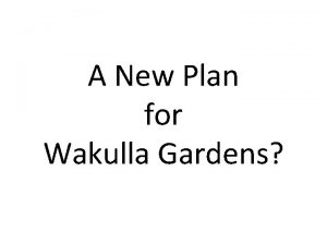 A New Plan for Wakulla Gardens Historic Subdivisions