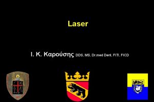 Laser K DDS MS Dr med Dent FITI
