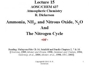 Lecture 15 AOSCCHEM 637 Atmospheric Chemistry R Dickerson