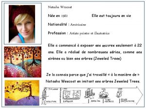 Natasha Wescoat Ne en Elle est toujours en