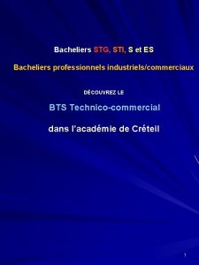 Bacheliers STG STI S et ES Bacheliers professionnels