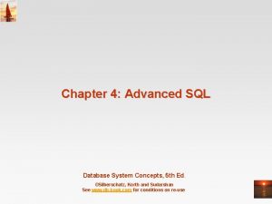Chapter 4 Advanced SQL Database System Concepts 5