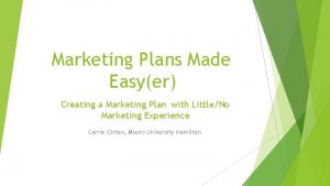 Marketing Plans Made Easyer Creating a Marketing Plan