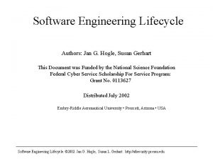 Software Engineering Lifecycle Authors Jan G Hogle Susan