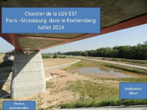 Chantier de la LGV EST Paris Strasbourg dans