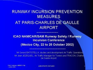 RUNWAY INCURSION PREVENTION MEASURES AT PARISCHARLES DE GAULLE