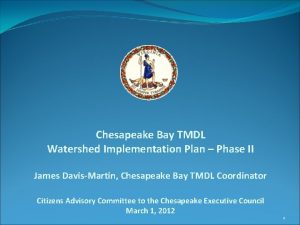 Chesapeake Bay TMDL Watershed Implementation Plan Phase II