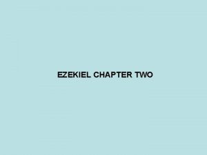 EZEKIEL CHAPTER TWO PROPHET DATE JONAH 825 785