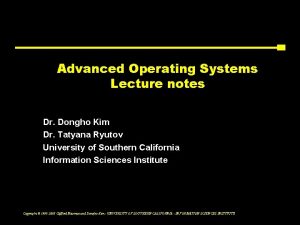 Advanced Operating Systems Lecture notes Dr Dongho Kim