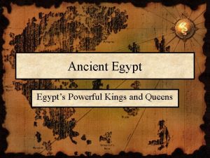 Ancient Egypts Powerful Kings and Queens Egypts GodKings