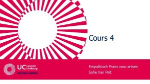 Cours 4 Empathisch Frans voor artsen Sofie Van