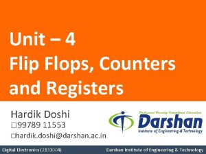 Unit 4 Flip Flops Counters and Registers Hardik