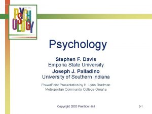 Psychology Stephen F Davis Emporia State University Joseph