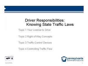 Driver Responsibilities Knowing State Traffic Laws Topic 1