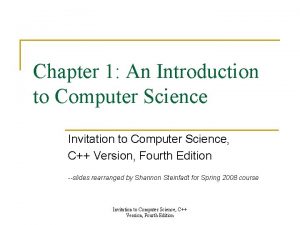 Chapter 1 An Introduction to Computer Science Invitation