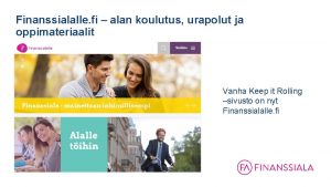 Finanssialalle fi alan koulutus urapolut ja oppimateriaalit Vanha