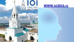 WWW ioi 2016 ru IOI http ioinformatics orgoicontentv