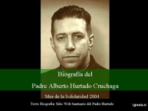 Biografa del Padre Alberto Hurtado Cruchaga Mes de