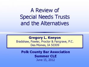 A Review of Special Needs Trusts and the