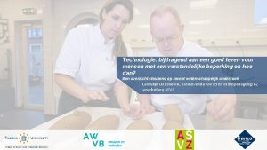 Technologie bijdragend aan een goed leven voor mensen