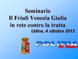 Seminario Il Friuli Venezia Giulia in rete contro