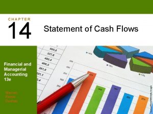 CHAPTER 14 Statement of Cash Flows Warren Reeve