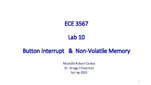 ECE 3567 Lab 10 Button Interrupt NonVolatile Memory