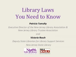Library Laws You Need to Know Patricia Tumulty
