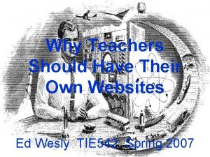 Why Teachers Should Have Their Own Websites Ed