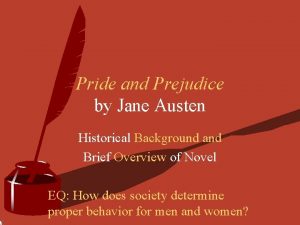 Pride and Prejudice by Jane Austen Historical Background