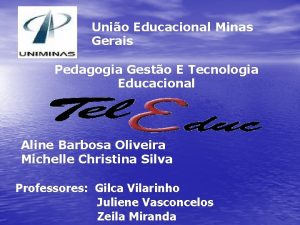 Unio Educacional Minas Gerais Pedagogia Gesto E Tecnologia
