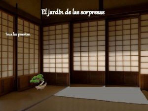 El jardn de las sorpresas Toca las puertas