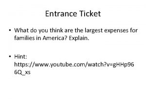 Entrance Ticket What do you think are the