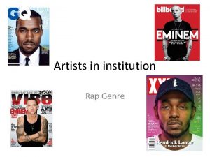 Artists in institution Rap Genre Kanye West on