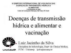 III SIMPSIO INTERNACIONAL DE VIGIL NCIA DAS DOENAS