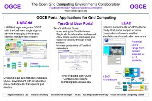 OGCE The Open Grid Computing Environments Collaboratory OGCE