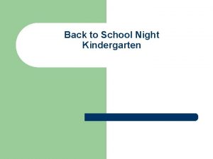 Back to School Night Kindergarten Daily Schedule Monday