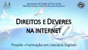 Agrupamento de Escolas de Porto de Ms Biblioteca