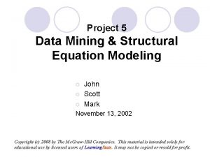 Project 5 Data Mining Structural Equation Modeling John