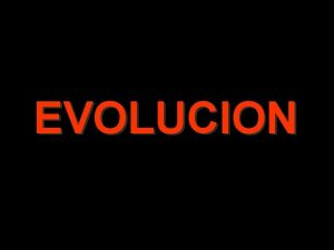 EVOLUCION cambio con modificacin R SO A S