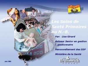 Les Soins de Sant Primaires au N B