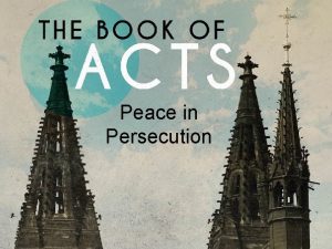 Peace in Persecution Acts 23 10 11 And