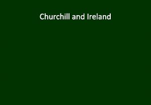 Churchill and Ireland A Brief History of Ireland