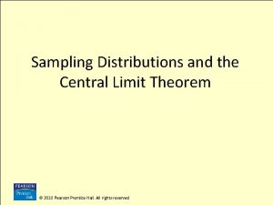 Sampling Distributions and the Central Limit Theorem 2010