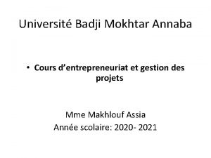 Universit Badji Mokhtar Annaba Cours dentrepreneuriat et gestion