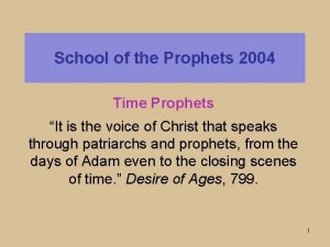 School of the Prophets 2004 Time Prophets It