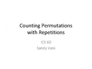 Counting Permutations with Repetitions ICS 6 D Sandy