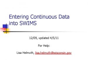 Entering Continuous Data into SWIMS 1209 updated 4511